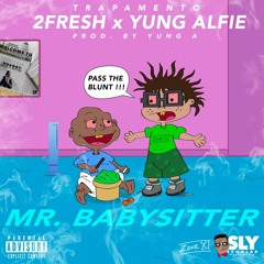Mr. BabySitter ft. Alfie