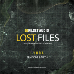Semitone & Meth - Hydra (FREE DOWNLOAD)