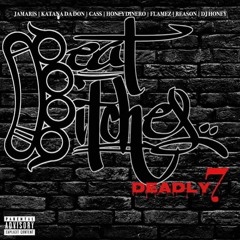 Beat Bitches - Deadly 7