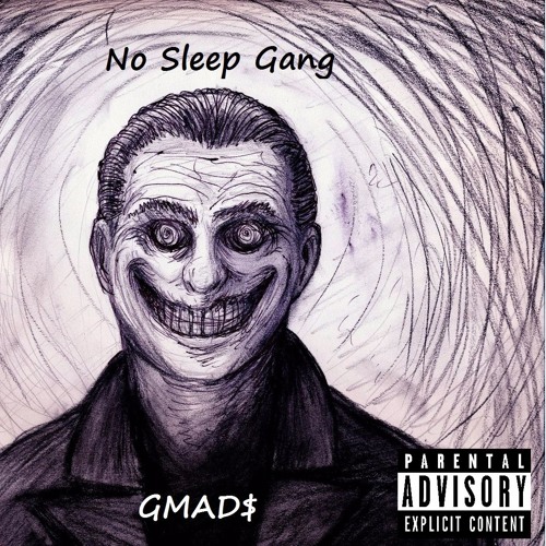 No Sleep Gang (Prod By. RYVN)