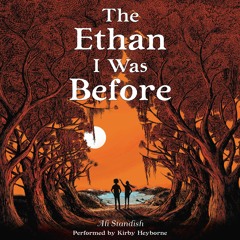 THE ETHAN I WAS BEFORE by Ali Standish