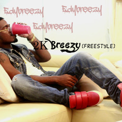 2kbrezzy (Freestyle)