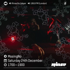 Rinse FM Podcast - MssingNo - 24th December 2016