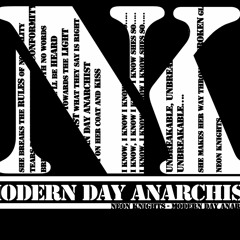 Modern Day Anarchist