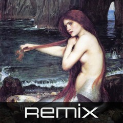 The Mermaid's Reverie (Fragile X Remix)