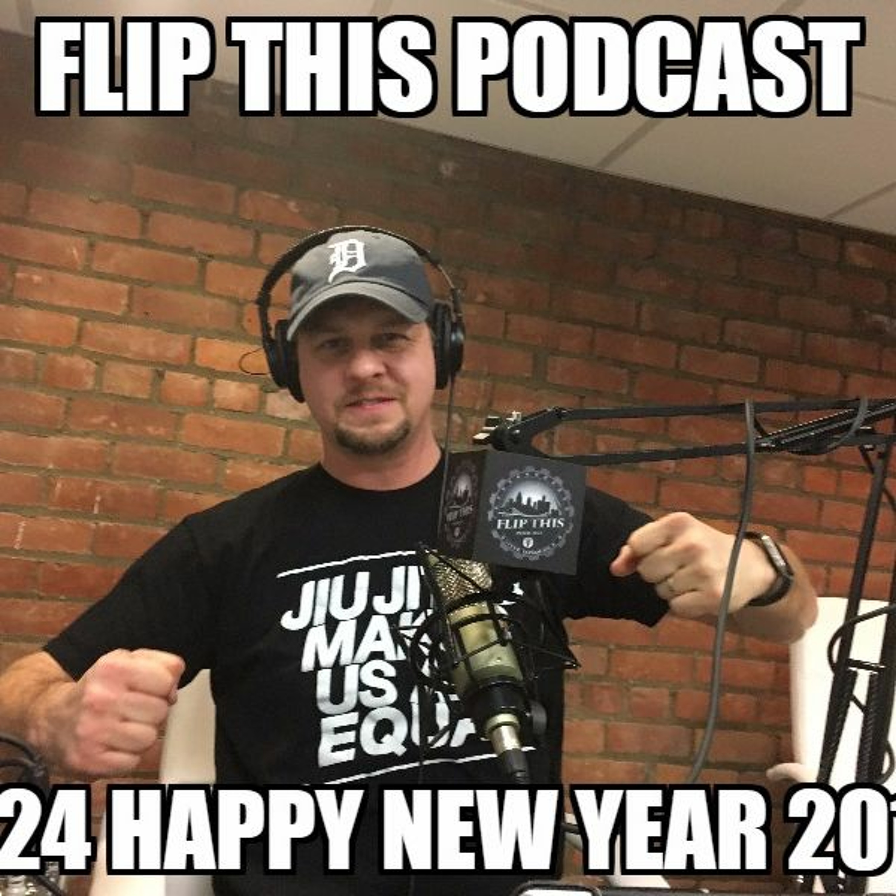 Flip This Podcast Ep 24 Happy New Year 2017! episode artwork