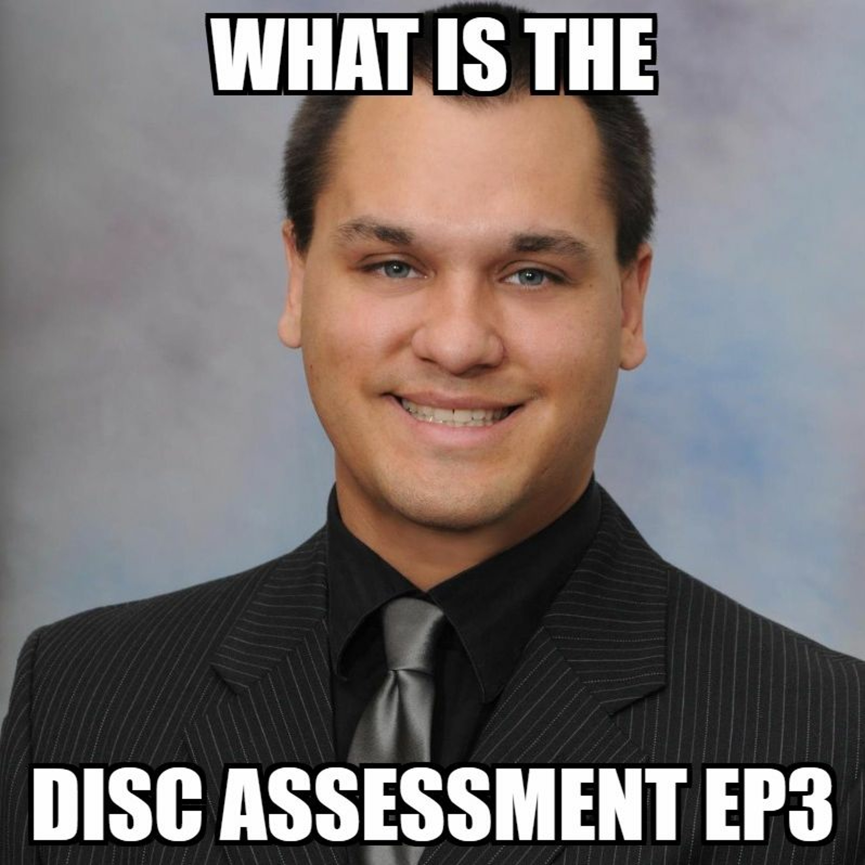 Ep3 What is the DISC Assessment? episode artwork