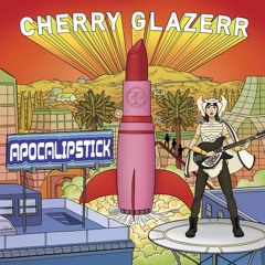 Cherry Glazerr - Nuclear Bomb