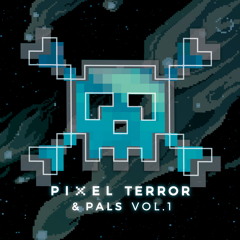 Pixel Terror & Pals Vol. 1