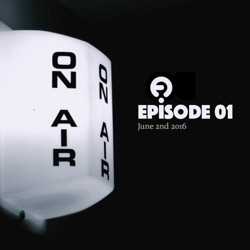 Frisky Radio | June 2016 | EPISODE 01