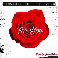 For You  ft. Jhen
