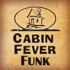 Cabin Fever Funk (MonkeyPocket & Yo Pan live @ The Cabin)