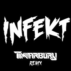 INFEKT - RAPTOR (TIMarbury Remix)