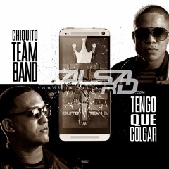 Chiquito Team Band - Tengo Que Colgar (SalsaRD.cOm) 2017