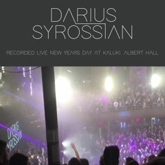 DARIUS SYROSSIAN - NEW YEARS DAY 2017 - LIVE FROM KALUKI at ALBERT HALL MANCHESTER