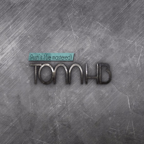 Push it ! (Re mastered)