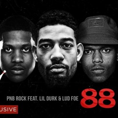 PnB Rock 88 Feat. Lil Durk & Lud Foe (WSHH Exclusi