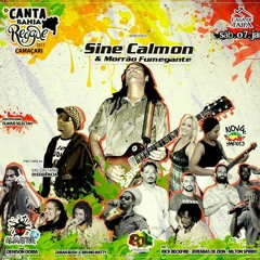 Sine Calmon e Morrão Fumegante em Camaçari, Realização Coletivo JahUne e #MaisReggae