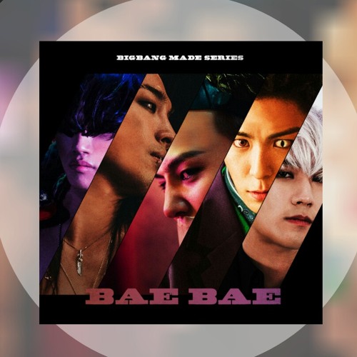 Cover Bigbang Bae Bae By Vera Ong Cover Bigbang Bae Bae By Vera Ong