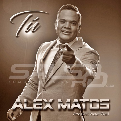 Alex Matos - Tu (SalsaRD.cOm) 2017
