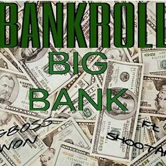BIGBOSS WON FT SHOOTAHH BANKROLL