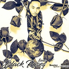 "My Fault" Black Roses Mixtape