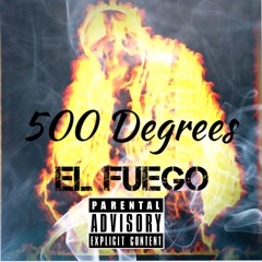 500 Degrees (Prod. by JWHITEBEATS)