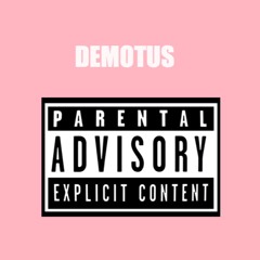 Demotus - Fuck The World FREESTYLE (Prod. Janami & Amazement)