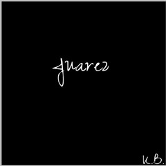 Juarez (prod. by Haven Beats)