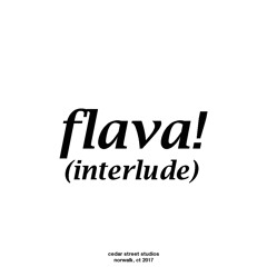flava! (interlude)