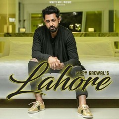Lahore - Gippy Grewal ft. Roach Killa & Dr Zeus - White Hill Music