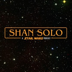 Shan Solo - Eps.2 - Rogue One SPOILER Review