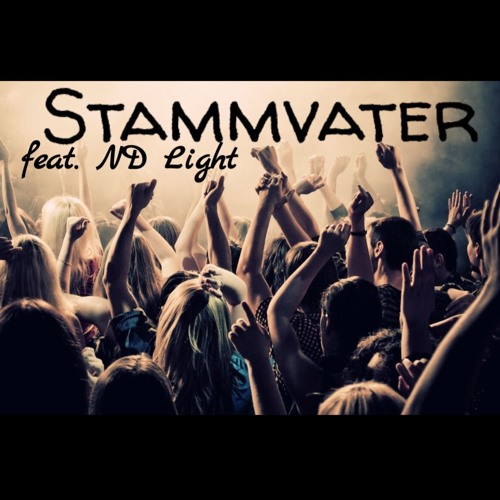 Stammvater Feat. ND Light