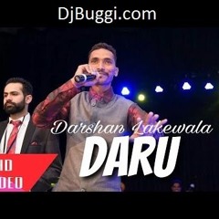 Daru - Darshan Lakhewala Ft. Jass Bajwa (Unreleased) (DjBuggi.com)