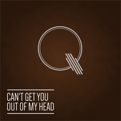 5. Q - Can't Get You Out Of My Head (Andy Galea & Dennis Christopher Remix - Club Edit)