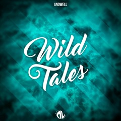 Andwell - Wild Tales
