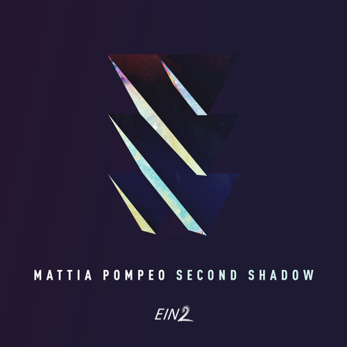 Mattia Pompeo - Second Shadow