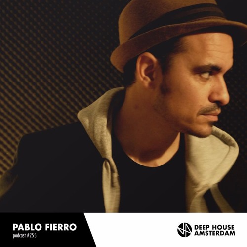 Pablo Fierro - DHA Mix #255