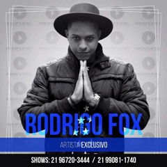 PODCAST RODRIGO FOX 008 ( MUITO FODA )