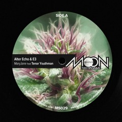 MS029 - Alter Echo & E3 - Mary Jane ft Tenor Youthman / Wolves