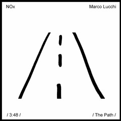 NOx - 3:48 (based on "The Path" By Marco Lucchi)