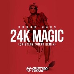Bruno Mars - 24 Magic ( Cristian Tomas Remix)