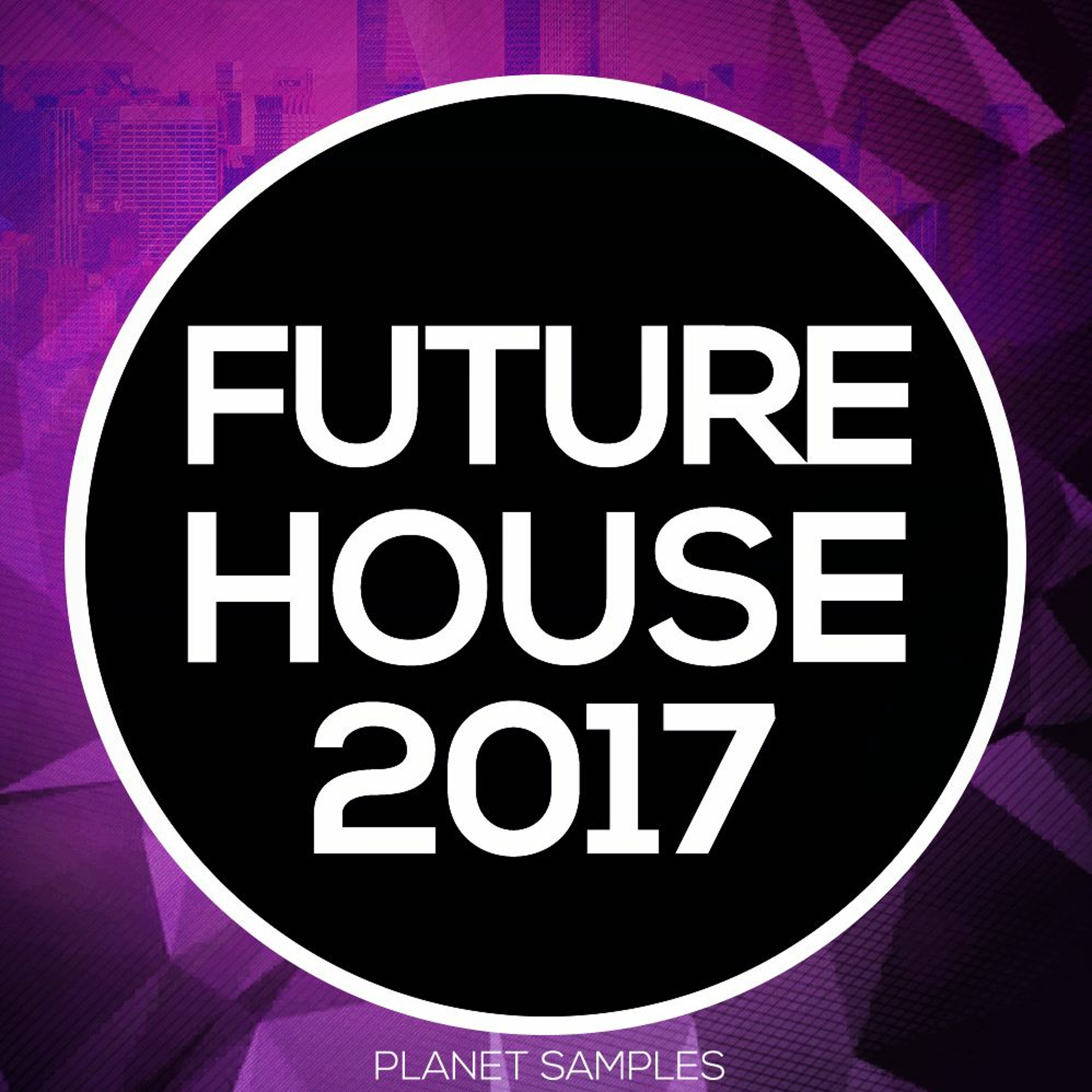 Planet Samples Future House 2017 Demo 2 episode artwork