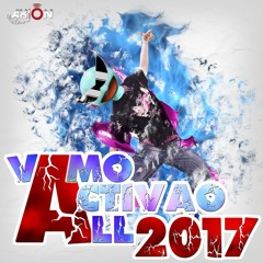Dj Axion - Vamo Activao All 2017