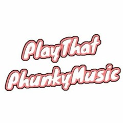 Play That Phunky Music
