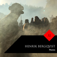 Phonica Mix Series 32: Henrik Bergqvist