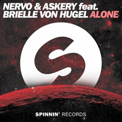 NERVO & Askery Feat. Brielle Von Hugel – Alone (Morrix  Just For Fun)