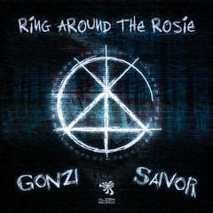 Saivor & Gonzi - RING AROUND THE ROSIE