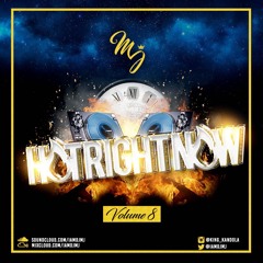 #HotRightNow8 (NYE EDITION) -(TheDJMJ on Insta)