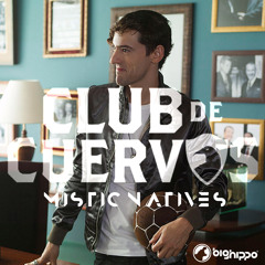 Club de Cuervos - No Seas Mamon Wey (Mystic Natives Remix)